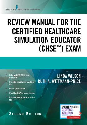 Review Manual for the Certified Healthcare Simulation Educator Exam, Second Edition, Paperback 142,140원